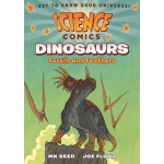 Science Comics Dinosaurs Fossils and Feathers by Science Comics