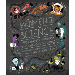 Women in Science 50 Fearless Pioneers Who Changed the World by Penguin Random House