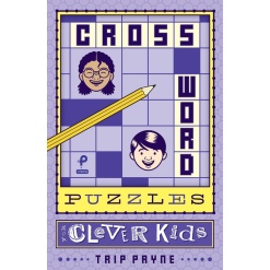 Crossword Puzzles for Clever Kids by Sterling Publishing
