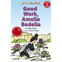 I Can Read Level 2 Good Work Amelia Bedelia by Harper Collins