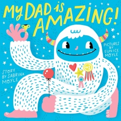 My Dad is Amazing by HelloLucky 1