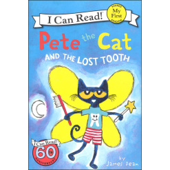 My First I Can Read Pete the Cat and the Lost Tooth by Harper Collins