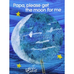 Papa Please Get the Moon for Me by Little Simon