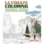 Ultimate Coloring National Parks A Colorful Adventure Into the Great Outdoors by Thunder Bay Press