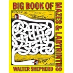 Big Book of Mazes and Labyrinths by