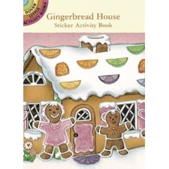 Gingerbread House Sticker Activity Book by Dover Publications