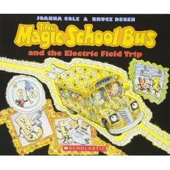 The Magic School Bus And The Electric Field Trip by Scholastic