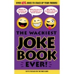 The Wackiest Joke Book Ever by Scholastic