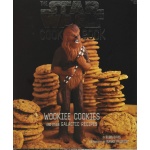 The Star Wars Cook Book Wookie Cookies and Other Galactic Recipes by Chronicle Books