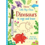 Little Wipe Clean Dinosaurs to Copy and Trace by Usborne