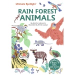 Ultimate Spotlight Rain Forest Animals by Chronicle Books