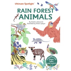 Ultimate Spotlight Rain Forest Animals by Chronicle Books