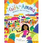 A Gift for Amma Market Day in India by Barefoot Books