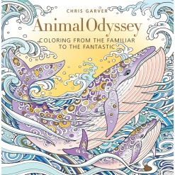 Animal Odyssey Coloring from the Familiar to the Fantastic by Sterling Publishing