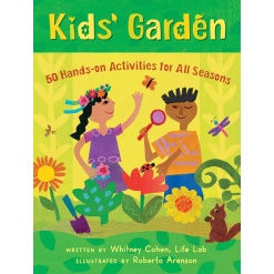 Kids Garden 50 Hands On Activities for All Season by Barefoot Books