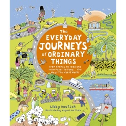 The Everyday Journeys of Ordinary Things by Usborne