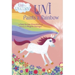 Uni Paints a Rainbow by Random House
