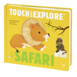 Safari Touch and Explore by Chronicle Books