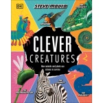 Clever Creatures How Animals and Plants Use Science to Survive by DK Publishing