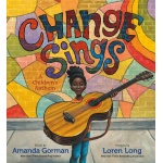 Change Sings A Childrens Anthem by Penguin Random House