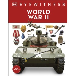 DK Eyewitness Books World War II by Dorling Kindersley