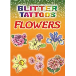 Flower Glitter Tattoos by Dover Publications