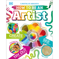 How to be an Artist by Dorling Kindersley