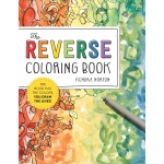 The Reverse Coloring Book by Workman Publishing