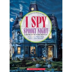 I Spy Spooky Night A Book of Picture Riddles by Scholastic