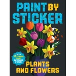Paint by Sticker Plants and Flowers by Workman Publishing