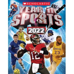 Scholastic Year in Sports 2022 by Scholastic