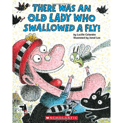 There Was an Old Lady Who Swallowed a Fly by Scholastic