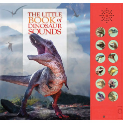 The Little Book of Dinosaur Sounds by Firefly Books