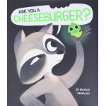 Are You a Cheeseburger by Harper Collins