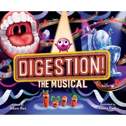 Digestion The Musical by Chronicle Books