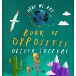 Here We Are Book of Opposites by Penguin Random House