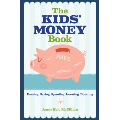 The Kids Money Book Earning Saving Spending Investing Donating by Sterling Publishing