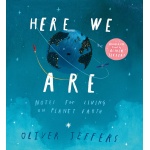 Here We Are: Notes for Living on Planet Earth-by-Penguin Random House