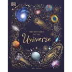 The Mysteries of the Universe: Discover the best-kept secrets of space (DK Children's Anthologies)-by-Dorling Kindersley