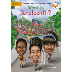 What is Juneteeth?-by-Dorling Kindersley