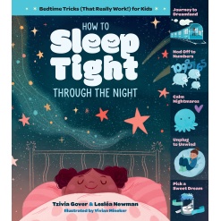 How to Sleep Tight through the Night: Bedtime Tricks-by-Workman Publishing