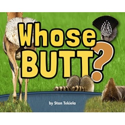 Whose Butt? (Wildlife Picture Books)-by-Adventure Keen