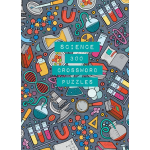 Science: 300 Crossword Puzzles-by-Quarto Publishing