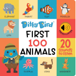 Ditty Bird First 100 Animals Board Book-by-Ditty Bird