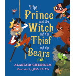 The Prince and the Witch and the Thief and the Bears-by-Kane Miller