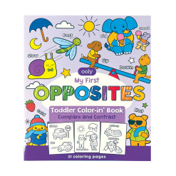 My First Opposites Toddler Color-In Book-by-Ooly