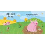 Don't Tickle the Pig (Touchy-feely sound books) - Image 2