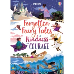 Forgotten Fairy Tales of Kindness and Courage (Illustrated Story Collections)-by-Usborne