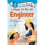 I Want to Be an Engineer (I Can Read Level 1)-by-Harper Collins