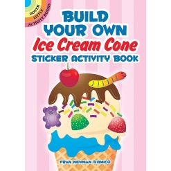 Build Your Own Ice Cream Cone Sticker Activity Book-by-Dover Publications